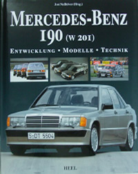 MERCEDES-BENZ 190E (W201): ENTWICKLUNG・MODELLE・TECHNIK