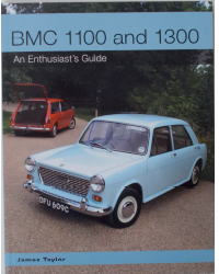 BMC 1100 and 1300  An Enthusiast’s Guide